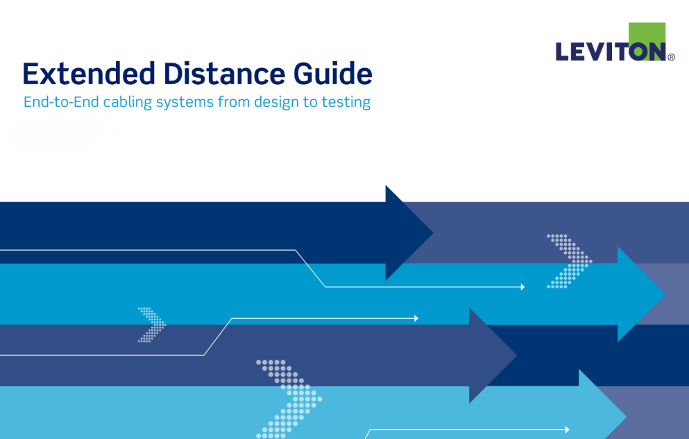 Leviton’s Extended Distance Solutions